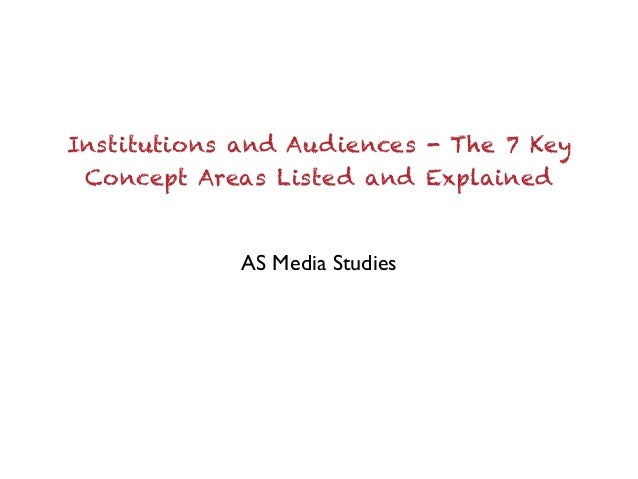 Media Institutions and Audiences: Key Concepts in Media Studies